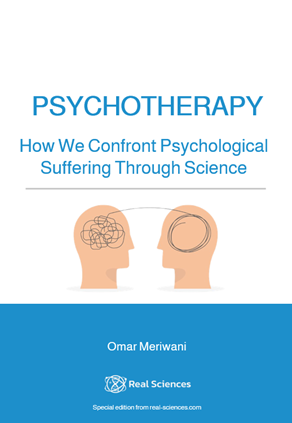 Psychotherapy: How We Confront Psychological Suffering Through Science